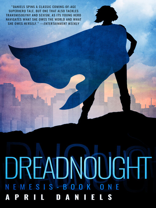 Title details for Dreadnought by April Daniels - Wait list